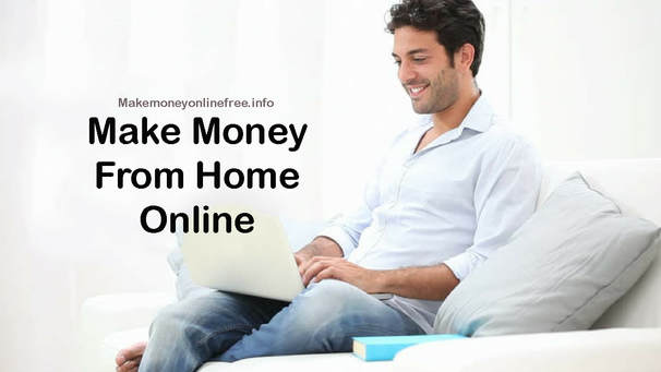 make  money from home online